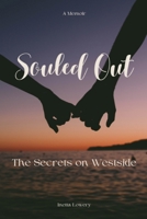 Souled Out: The Secrets on Westside B0B6XMWJ78 Book Cover