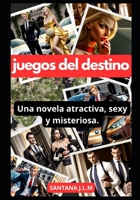 Juegos del destino B0C6W1G12W Book Cover