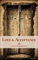 Love & Acceptance 1607997606 Book Cover