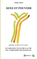 Le Grand cycle de la vie ou l'odyssée humaine: SEXE ET POUVOIR 2384066560 Book Cover