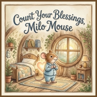 Count Your Blessings, Milo Mouse 1998532909 Book Cover
