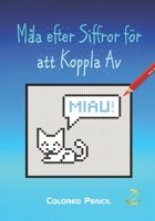 Måla efter Siffror för att Koppla Av B0C2S6QB9J Book Cover