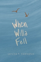 When Willa Fell B09HG2GFHW Book Cover