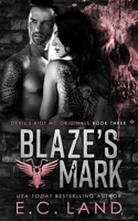 Blaze's Mark B0B6XRZG7Z Book Cover
