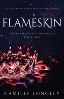 Flameskin : The Flameskin Chronicles Book One 1952795060 Book Cover