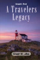 A Travelers Legacy B0DQ9FBK9F Book Cover