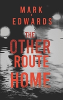 The Other Route Home B08HTP4PHB Book Cover