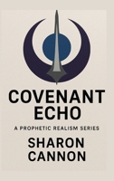 The Covenant Echo B0FRRTPHKX Book Cover