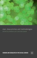 Men, Masculinities and Methodologies (Genders and Sexualities in the Social Sciences) 1349434833 Book Cover