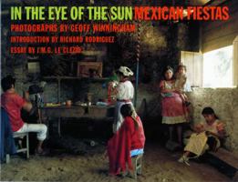 In the Eye of the Sun: Mexican Fiestas 0393315843 Book Cover