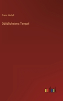 Odödlichetens Tempel 3368203088 Book Cover