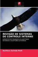 REVISÃO DE SISTEMAS DE CONTROLE INTERNO: GERENTES DE FINANÇAS VS AUDITORES INTERNOS E AUDITORES EXTERNOS 6202756330 Book Cover