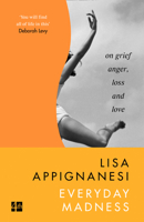 Everyday Madness: On Grief, Anger, Loss and Love 000830033X Book Cover