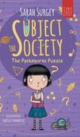 The Subject Society - The Pythagoras Puzzle: A STEM, Arts and Friendship Mystery for Young Readers 0722360347 Book Cover