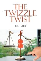 The Twizzle Twist B0FMVZTFHM Book Cover
