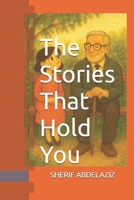 The Stories That Hold You B0FRZ3CNRX Book Cover