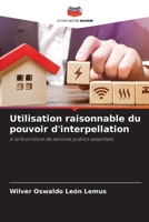 Utilisation raisonnable du pouvoir d'interpellation (French Edition) 6208532027 Book Cover