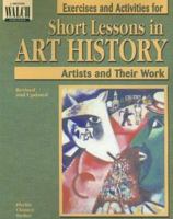 Short Lessons in Art History: Exercises and Activities 0825142466 Book Cover