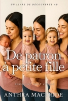 De patron à petite fille: Une histoire de régression ABDL femdom (French Edition) B0GWY51F7X Book Cover