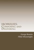 Homilies: Composing and Delivering: Do's and Don'ts 1540511723 Book Cover