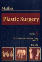 Plastic Surgery: The Hand, Part 2, Volume 8 0721625495 Book Cover