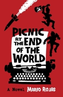 Picnic at the End of the World B0BRJPFT94 Book Cover