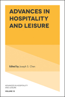 Advances in Hospitality and Leisure volume 13 1787434885 Book Cover