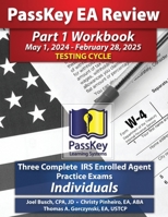 PassKey Learning Systems EA Review Part 1 Workbook: Three Complete IRS Enrolled Agent Practice Exams for Individuals: 193566459X Book Cover