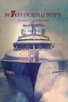 SEVEN DEADLY SHIPS B086PLB8ZB Book Cover