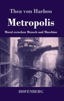 Metropolis: Moral zwischen Mensch und Maschine (German Edition) 3743751666 Book Cover