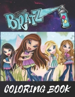 Bratz: Coloring Book for Kids and Adults with Fun, Easy, and Relaxing (Coloring Books and Activity Books for Adults and Kids 2-4 4-8 8-12+) High-quality images B0915VD5BS Book Cover