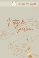 Notas de sanación (Spanish Edition) B0FMK72Y76 Book Cover