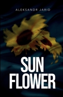 Sunflower 1739763351 Book Cover