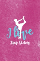 I Love Figure Skating: All Purpose 6x9 Blank Lined Notebook Journal Way Better Than A Card Trendy Unique Gift Pink Velvet Ice Skating 1706557787 Book Cover