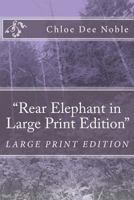 "Rear Elephant": a look into the life of the reclusive painter and sculptor 1522854738 Book Cover