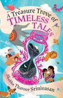 A Treasure Trove of Timeless Tales 9395073640 Book Cover