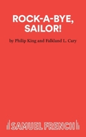 Rock-A-Bye, Sailor! 0573013853 Book Cover
