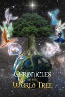 Chronicles of the World Tree 1477107428 Book Cover