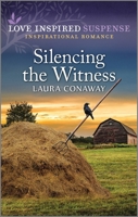 Silencing the Witness 1335599355 Book Cover