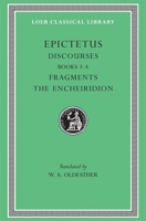 Discourses, Books 3-4. The Enchiridion 0674992407 Book Cover