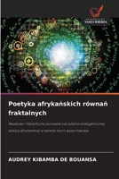 Poetyka afrykanskich równan fraktalnych (Polish Edition) 6209607500 Book Cover