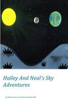 Halley And Neal's Sky Adventures 1983014346 Book Cover