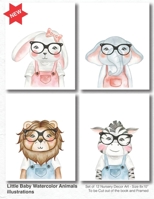 Little Baby Watercolor Animal illustrations - Set of 12 Nursery Decor Art (8x10) To be Cut out of the book and Framed B08TL5W55G Book Cover