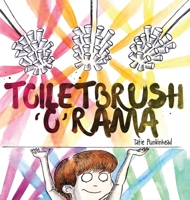 Toiletbrush'O'Rama 103914909X Book Cover