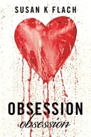 OBSESSION obsession B0FWT5NX47 Book Cover