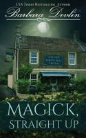 Magick, Straight Up: A Haven Harbor Novella 1945576936 Book Cover