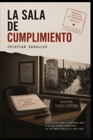 La Sala de Cumplimiento: La economía de las promesas (Spanish Edition) B0GY4Q38JN Book Cover