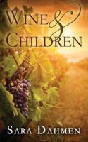 Wine & Children 0998266116 Book Cover