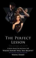 The Perfect Lesson: The Logic of Lust 1410738485 Book Cover