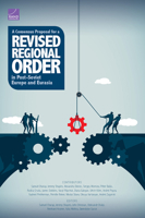 A Consensus Proposal for a Revised Regional Order in Post-Soviet Europe and Eurasia 1977403611 Book Cover